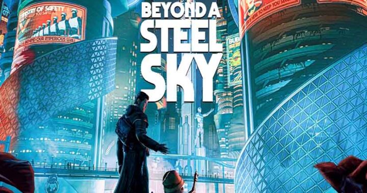 Beyond a Steel Sky Free