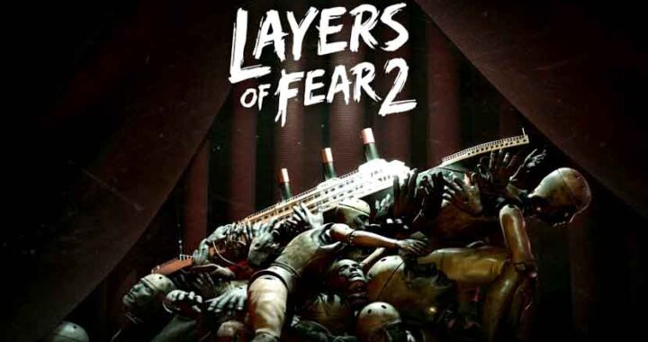 Layers of Fear 2