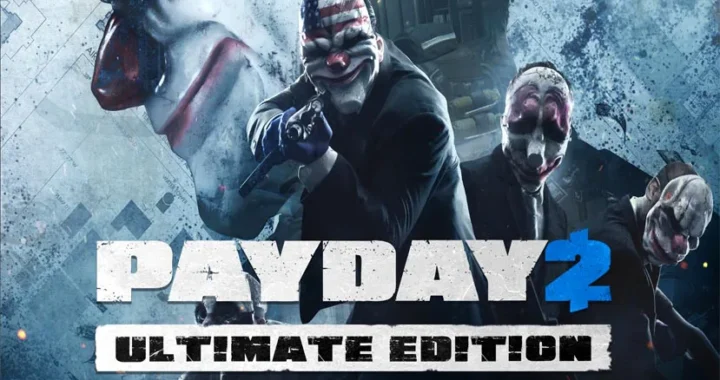 PAYDAY 2: Ultimate Edition