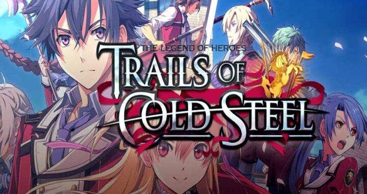 The Legend of Heroes: Trails of Cold Steel