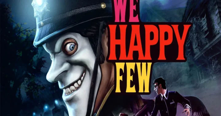 We Happy Few Free