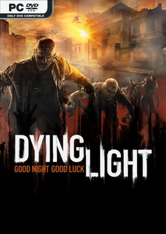 Dying Light Free Download (v1.54.0)